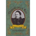 Nonnie De La Rey: Pionier van die Wes-Transvaal, 1856-1923 - Rowan, Zelda