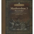 Moshoeshoe Book 3: Peacemaker - Anon