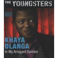 In My Arrogant Opinion - Dlanga, Khaya