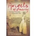 Angels of Mercy: Foreign Woman in the Anglo-Boer War - Schoeman, Chris