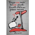 Things ewe never kn'ewe about South African place names - Gadd, Ann