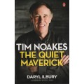 Tim Noakes: The Quiet Maverick - Ilbury, Daryl