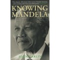 Knowing Mandela - Carlin, John