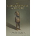 The Metamorphoses of Kinship - Godelier, Maurice