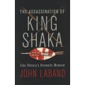 The Assassination of King Shaka - Laband, John