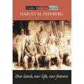 Our Land, Our Life, Our Future: Black South African Challenges to Te - Feinberg, Harvey M.