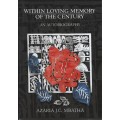 Within Loving Memory of the Century - Mbatha, Azaria J. C.