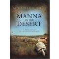 Manna in the Desert: A Revelation of the Great Karoo - Jackson, Alfred de Jager
