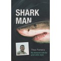 Shark Man: My Obsession with the Great White Shark - Ferreira, Theo