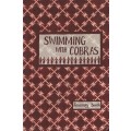 Swimming with Cobras - Smith, Rosemary