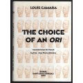 The Choice of an Ori - Camara, Louis; Metereau, Jea