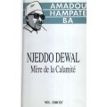 Njeddo Dewal. Mere de la Calamite - Amadou Hampate BA