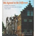 We Agreed to be Different: Sisters of Charity of Our Lady Mother of  - Van der Veen, Annemiek; Verh