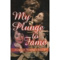 My Plunge to Fame: Gaynor Young's Story - Young, Gaynor