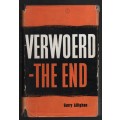 Verwoerd - The End. A Look-back from the Future - Allighan, Garry