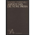 Aspekte van die Nuwe Prosa - Brink, Andre P.