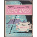 They Came to South Africa - Jaff, Fay