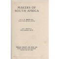 Makers of South Africa - Brett, B. L. W.