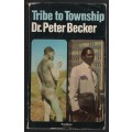 Tribe to City - Becker, Peter