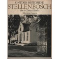 Ontdek Historiese Stellenbosch - Fransen, Hans; Botha, Christ