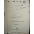 The Depths of the Sea. An Account of the General Results of the Dred - Thomson, C. Wyville