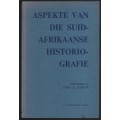 Aspekte van die Suid-Afrikaanse Historiografie - Cronje, G. (ed)