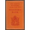 Die Eerste Honderd Jaar van die Standard Bank - Henry, J. A.