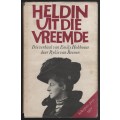 Heldin Uit die Vreemde: Die Verhaal van Emily Hobhouse. S.A. Galery  - Van Reenen, Rykie