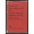 Notes on the Formation of South African Foreign Policy - Munger, Edwin S.