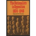 The Nationalists in Opposition, 1934-1948 - Stultz, Newell M.