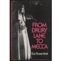 From Drury Lane to Mecca - Rosenthal, Eric