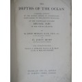 The Depths of the Ocean. A General Account of the Modern Science of  - Murray, John; Hjort, Johan