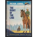 The Right of the Line. The History of the British South Africa Polic - Gibbs, Peter