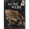 As We Were: South Africa 1939-1941 - Bryant, Margot