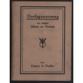 Oorlogsoormag en Ander Sketse en Verhale - Preller, Gustav S.