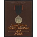 South African Orders, Decorations and Medals - Alexander, E. G. M.; Barron,