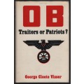 OB: Traitors or Patriots? - Visser, George Cloete
