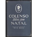 Colenso Letters from Natal - Rees, Wyn