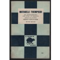 Matabele Thompson: His Autobiography and Story of Rhodesia - Thompson, Matabele