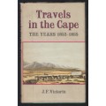 Travels in the Cape: The Years 1853-1855; Hunting and Nature Picture - Victorin, J. F.; Grill, J. W