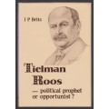 Tielman Roos - Political Prophet or Opportunist - Brits, J. P.