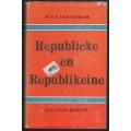 Republieke en Republikeine - Van Schoor, M. C. E.; Van Ro