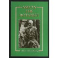 Smuts the Botanist. The Cape Flora and the Grasses of Africa - Beukes, Piet