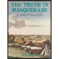 The Truth in Masquerade. The Adventures of Francois le Vaillant - Meiring, Jane