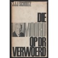 Die Moord op Dr. Verwoerd - Scholtz, J. J. J.