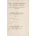 The Voortrekkers of South Africa: From the Earliest Times to the Fou - Nathan, Manfred