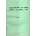 Bibliography of Oral Literature in Malawi 1860-1986 - Chimombo, S.