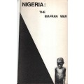 Nigeria: The Bafran War - Metrowich, F. R.