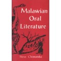 Malawian Oral Literature: The Aesthetics of Indigenous Arts - Chimombo, Steve