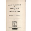 Klaas Waarsegger se Zamenspraak en Brieve uit 1861 - Nienaber, G. S.